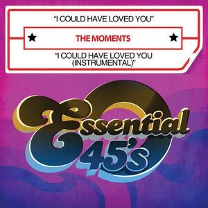 The Moments - I Could Have Loved You  CD SINGLE